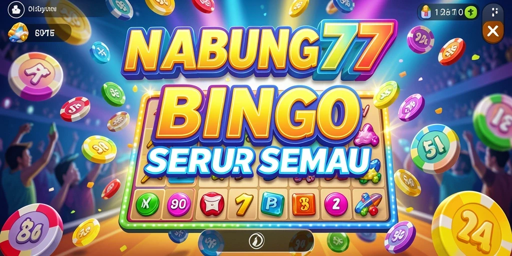 Tampilan gameplay yang seru dari NABUNG77 Bingo.
